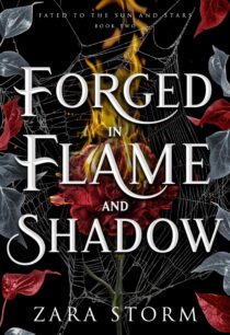 Forged in Flame and Shadow by Zara Storm EPUB & PDF