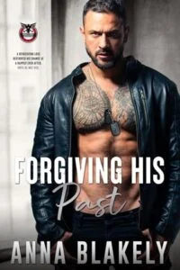 Forgiving His Past by Anna Blakely