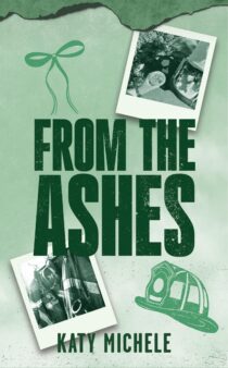 From the Ashes by Katy Michele EPUB & PDF