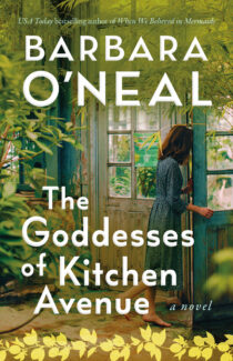 The Goddesses of Kitchen Avenue by Barbara O'Neal EPUB & PDF