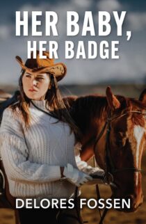 Her Baby, Her Badge by Delores Fossen EPUB & PDF