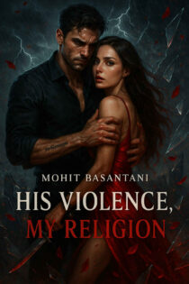 His Violence, My Religion by Mohit Basantani EPUB & PDF