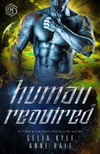 Human Required by Celia Kyle