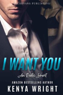 I Want You by Kenya Wright EPUB & PDF