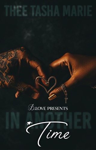 In Another Time by Thee Tasha Marie