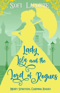 Lady Isla and the Lord of Rogues by Sofi Laporte EPUB & PDF