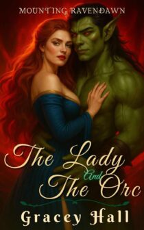 The Lady and the Orc by Gracey Hall EPUB & PDF