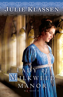 Lady of Milkweed Manor by Julie Klassen EPUB & PDF