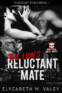 The Lion's Reluctant Mate by Elyzabeth M. VaLey EPUB & PDF