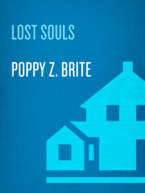 Lost Souls by Poppy Z. Brite EPUB & PDF
