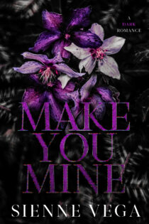 Make You Mine by Sienne Vega EPUB & PDF