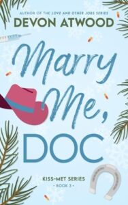 Marry Me, Doc by Devon Atwood Epub & PDF