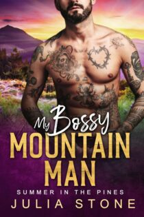 My Bossy Mountain Man by Julia Stone EPUB & PDF
