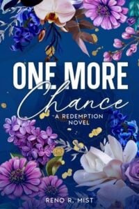 One More Chance by Reno R. Mist