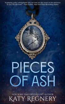 Pieces of Ash by Katy Regnery EPUB & PDF