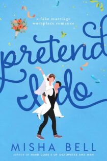 Pretend I Do by Misha Bell EPUB & PDF