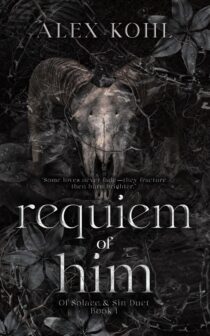 Requiem Of Him by Alex Kohl EPUB & PDF