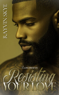 Resisting Your Love by Rayvin Skye EPUB & PDF