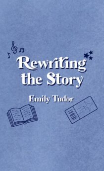 Rewriting the Story by Emily Tudor EPUB & PDF