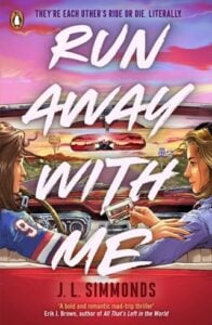 Run Away With Me by J. L. Simmonds