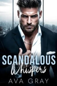 Scandalous Whispers by Ava Gray