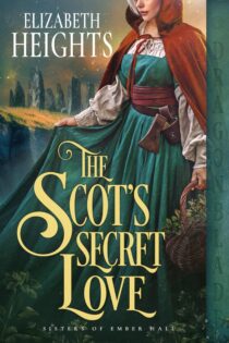 The Scot’s Secret Love by Elizabeth Heights EPUB & PDF