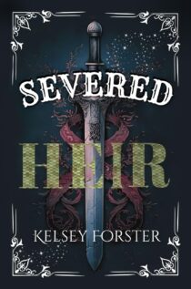 Severed Heir by Kelsey Forster EPUB & PDF