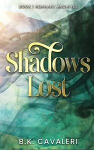 Shadows Lost by B. K. Cavaleri