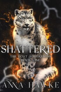 Shattered by Anna Hawke EPUB & PDF