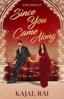 Since You Came Along by Kajal Rai EPUB & PDF
