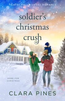 Soldier's Christmas Crush by Clara Pines EPUB & PDF