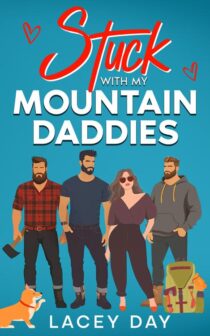 Stuck with my Mountain Daddies by Lacey Day EPUB & PDF