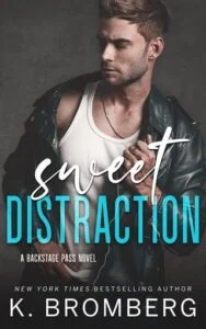 Sweet Distraction by K. Bromberg