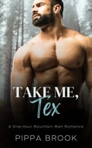 Take Me, Tex by Pippa Brook