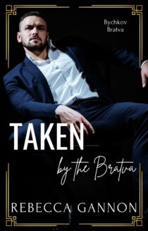 Taken by the Bratva by Rebecca Gannon EPUB & PDF