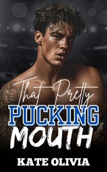 That Pretty Pucking Mouth by Kate Olivia EPUB & PDF