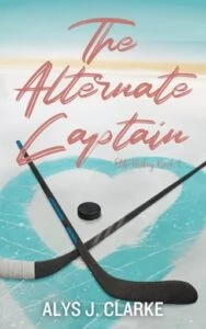 The Alternate Captain by Alys J. Clarke