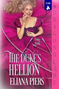 The Duke’s Hellion by Eliana Piers