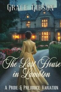 The Last House in Lambton by Grace Gibson