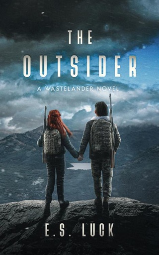 The Outsider by E.S. Luck