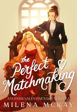 The Perfect Matchmaking by Milena McKay Epub & PDF