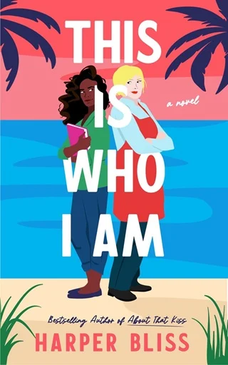 This Is Who I Am by Harper Bliss Epub & PDF