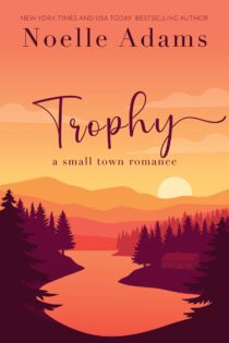 Trophy by Noelle Adams EPUB & PDF