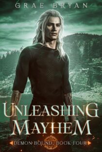 Unleashing Mayhem by Grae Bryan EPUB & PDF