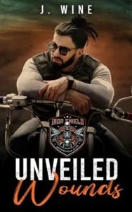 Unveiled Wounds by J Wine