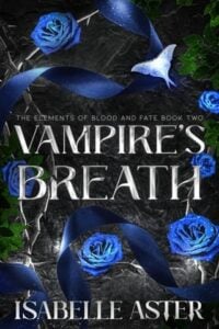 Vampire’s Breath by Isabelle Aster