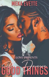 You Deserve Good Things by Meka Evette EPUB & PDF