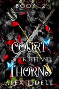 A Court of Truth and Thorns by Alex Lidell Epub & PDF