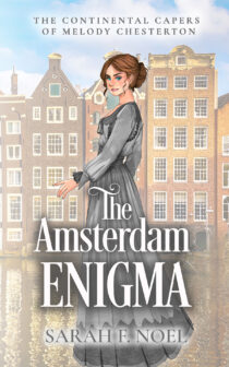 The Amsterdam Enigma by Sarah F. Noel EPUB & PDF