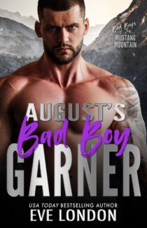August’s Bad Boy Garner by Eve London EPUB & PDF